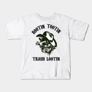 Rootin Tootin Trash Lootin Kids T-Shirt